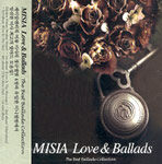 Misia - Love & Ballads : The Best Ballade Collection