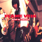 BUMP OF CHICKEN - FLAME VEIN+1