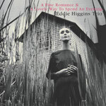 Eddie Higgins Trio - A Fine Romance & A Lovely Way To Spend An Evening