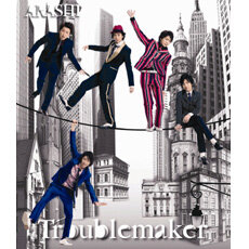 Arashi 29th 싱글 - Troublemaker (통상판)