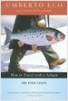 How to Travel with a Salmon & Other Essays (Paperback)