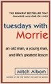 Tuesdays with Morrie
