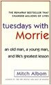 Tuesdays with Morrie (Paperback)