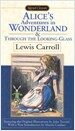 Alice's Adventures in Wonderland & Through the Looking-Glass