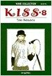 KISS 8