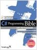 C# Programming Bible with .Net Framework 3.0