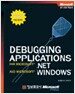 Debugging Applications for Microsoft .NET and Microsoft Windows