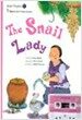 The Snail Lady