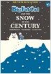 Big Fat Cat and the Snow of the Century