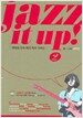Jazz It Up! 2