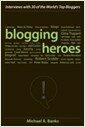 Blogging Heroes (Hardcover)
