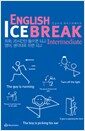 ENGLISH ICEBREAK INTERMEDIATE