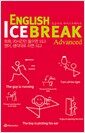 ENGLISH ICEBREAK ADVANCED