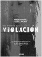 Una Historia Natural De La Violacion/ A Natural History of Rape: biological bases of sexual coercion