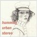 허밍 어반 스테레오 (Humming Urban Stereo) - Monochrome