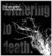 Dir En Grey - Withering To Death