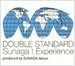 Sunaga t Experience - DOUBLE STANDARD