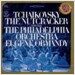 Peter Ilyich Tchaikovsky  - The Nutcracker, Eugene Ormandy