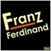 Franz Ferdinand - Franz Ferdinand