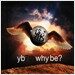 윤도현 밴드 7집 - Why Be?