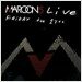 Maroon 5 - Live Friday The 13th