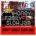 허니패밀리 3집 - Slow Jam