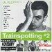 Trainspotting #2