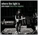 John Mayer - Where The Light Is: John Mayer Live In Los Angeles [2CD]