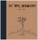 Hi, Mr.Memory (하이 미스터 메모리) 1집 - 안녕, 기억씨